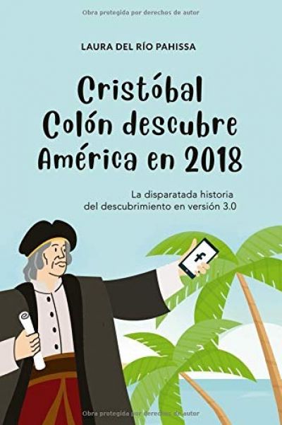 Portada del libro CRISTÓBAL COLON DESCUBRE AMÉRICA EN 2018