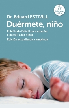Portada del libro DUERMETE, NIÑO. El Método Estivill para enseñar a dormir a los niños