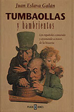 Portada del libro TUMBAOLLAS Y HAMBRIENTOS. Los españoles comiendo y ayunando a través de la historia
