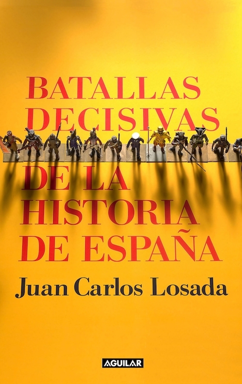 Portada de BATALLAS DECISIVAS EN LA HISTORIA DE ESPAÑA