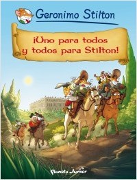 Portada del libro ¡UNO PARA TODOS Y TODOS PARA STILTON! Cómic Geronimo Stilton 15