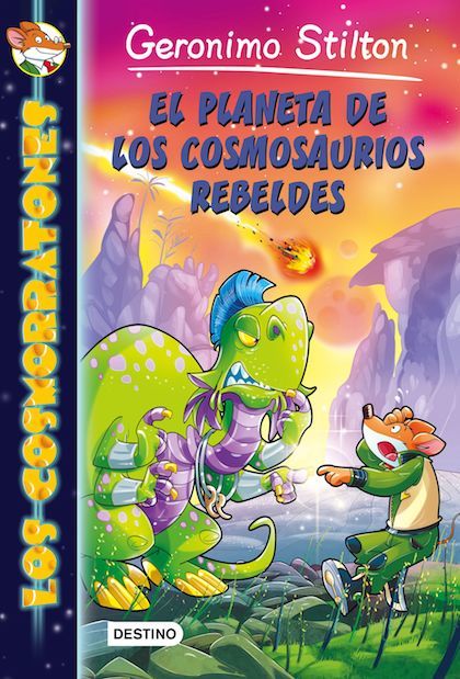 Portada del libro EL PLANETA DE LOS COSMOSAURIOS REBELDES. Cosmorratones 5