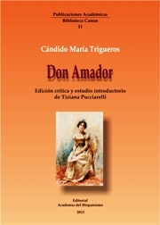 Portada del libro DON AMADOR. Edición crítica y estudio introductorio de Tiziana Pucciarelli