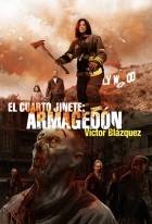 Portada del libro EL CUARTO JINETE: ARMAGEDÓN
