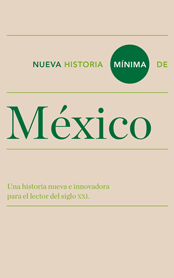 Portada del libro HISTORIA MÍNIMA DE MÉXICO