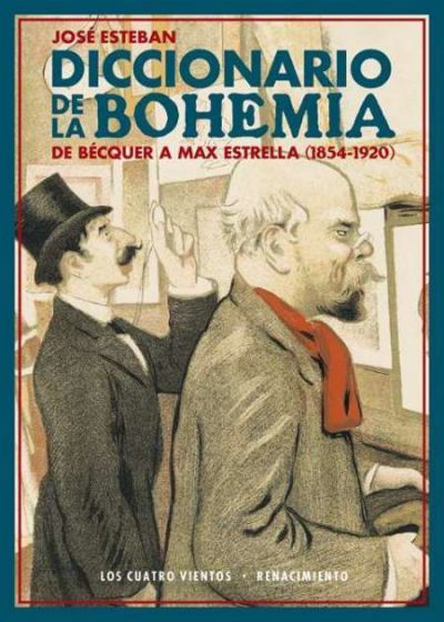 Portada del libro DICCIONARIO DE LA BOHEMIA. De Bécquer a Max Estrella (1854-1920)