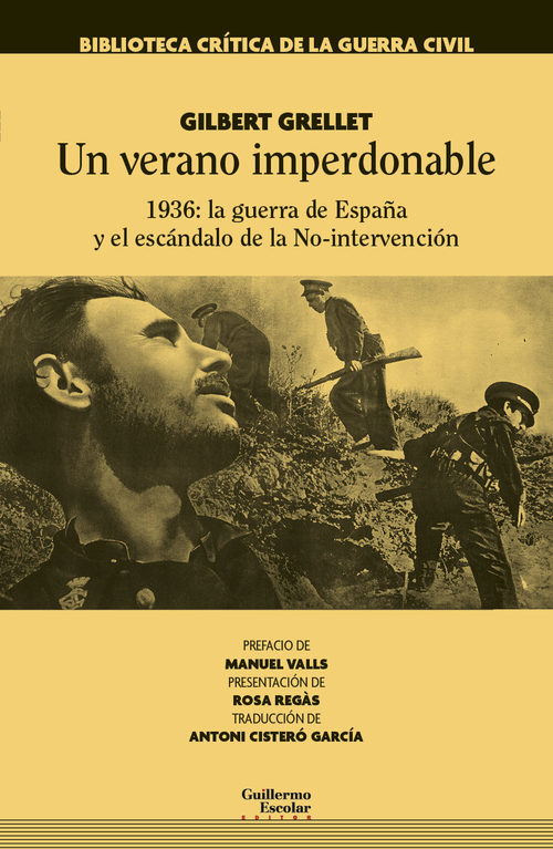Portada del libro UN VERANO IMPERDONABLE. 1936: la guerra de España y el escándalo de la No-intervención
