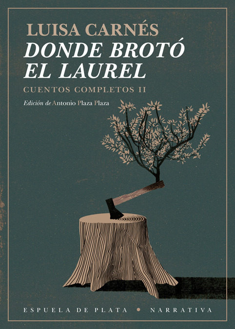 Portada del libro DONDE BROTÓ EL LAUREL: Cuentos completos II