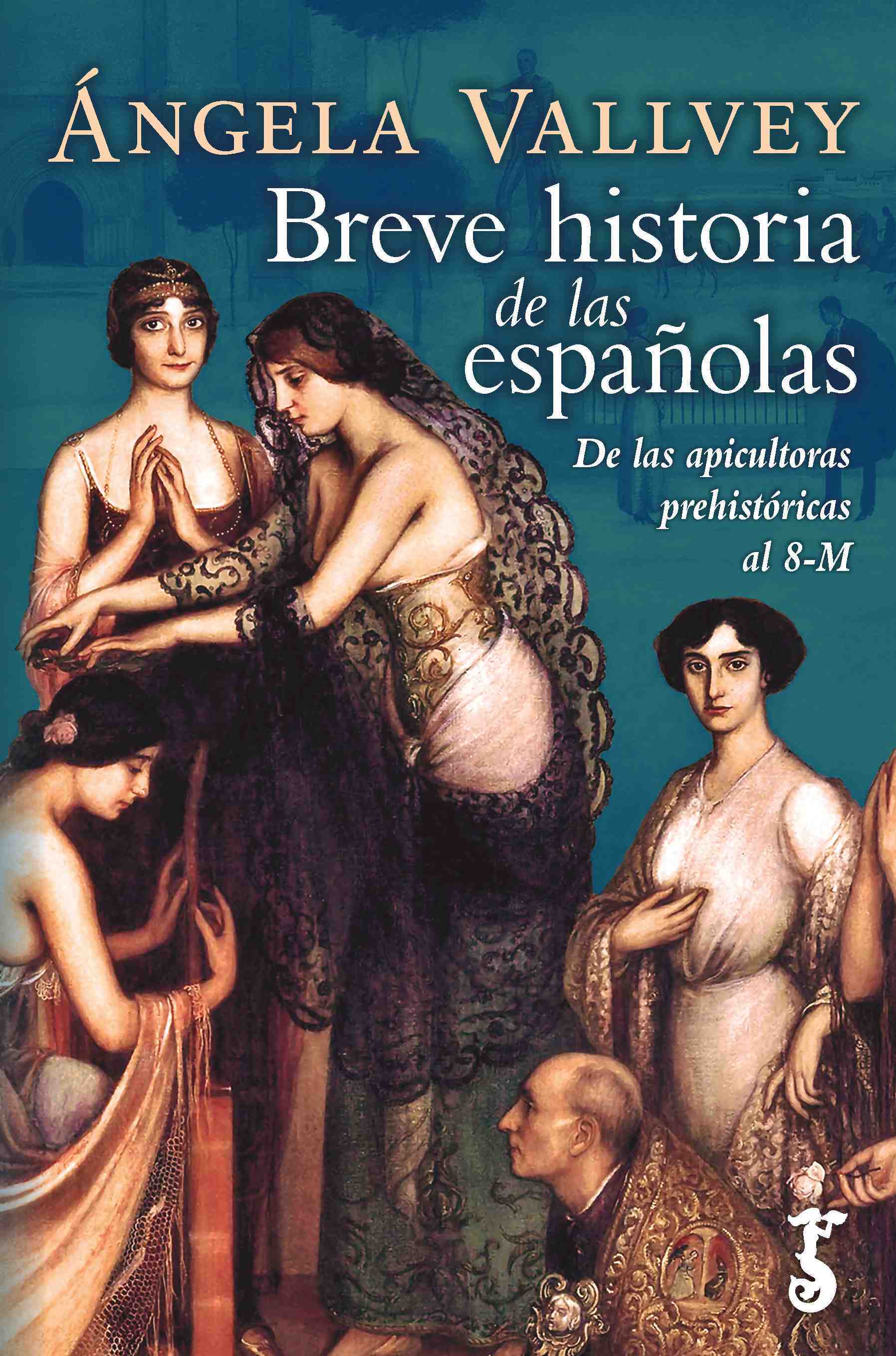 Portada de BREVE HISTORIA DE LAS ESPAÑOLAS: DE LAS APICULTORAS PREHISTORICAS AL 8