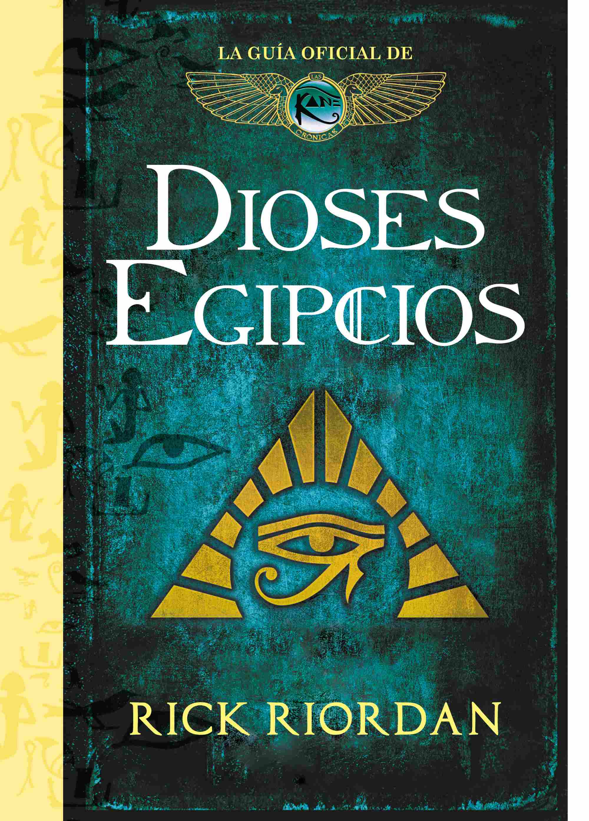 Portada del libro DIOSES EGIPCIOS. La guía oficial de Las crónicas de Kane