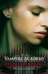 Portada de PROMESA DE SANGRE. Vampire Academy 4
