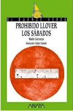 Portada del libro PROHIBIDO LLOVER LOS SÁBADOS