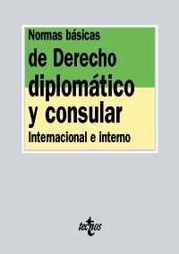 Portada de NORMAS BÁSICAS DE DERECHO DIPLOMÁTICO Y CONSULAR. Internacional e interno