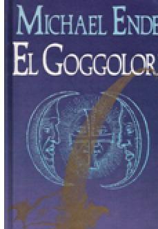 Portada del libro EL GOGGOLORI. Una leyenda bávara dramatizada en ocho escenas y un epílogo