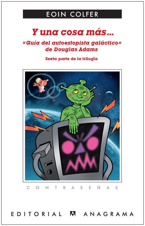 Portada del libro Y UNA COSA MÁS... Guía del autoestopista galáctico de Douglas Adams