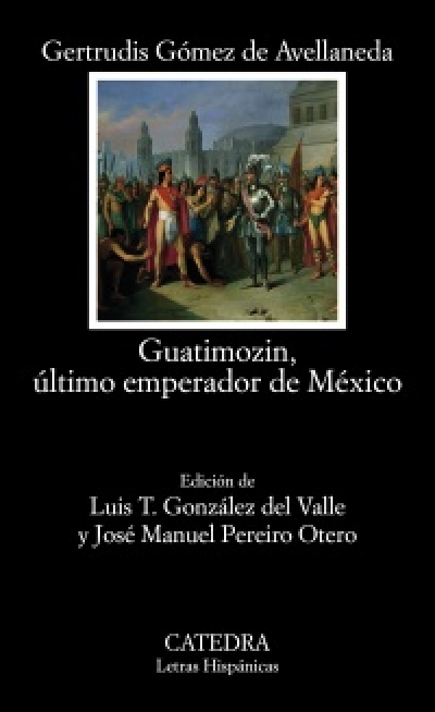 Portada del libro GUATIMOZIN, ÚLTIMO EMPERADOR DE MÉXICO