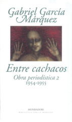 Portada del libro ENTRE CACHACOS. Obra periodística 2: 1954-1955