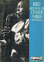Portada de BIRD: Biografía de Charlie Parker