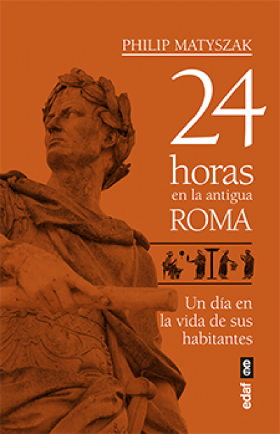 Portada del libro 24 HORAS EN LA ANTIGUA ROMA