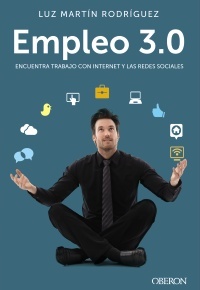 Portada del libro EMPLEO 3.0. Encuentra trabajo con Internet y las redes sociales