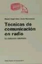 Portada del libro TÉCNICAS DE COMUNICACIÓN EN RADIO. La realización radiofónica