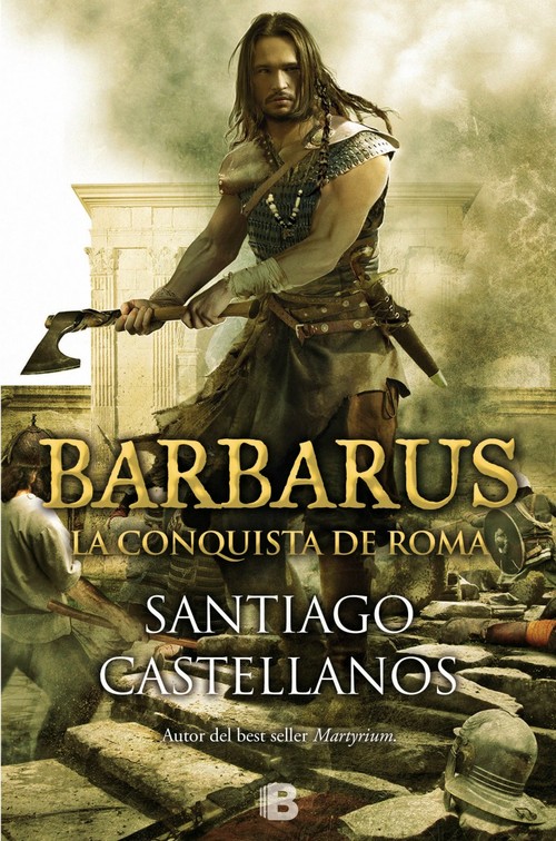 Portada del libro BARBARUS. La conquista de Roma