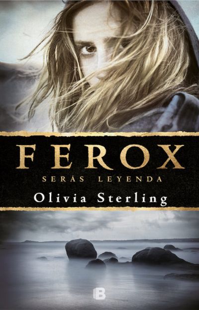 Portada del libro FEROX: SERÁS LEYENDA