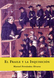 Portada del libro EL FRAILE Y LA INQUISICIÓN