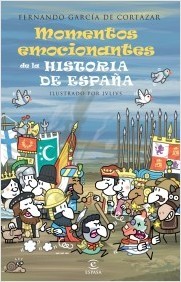 Portada de MOMENTOS EMOCIONANTES DE LA HISTORIA DE ESPAÑA