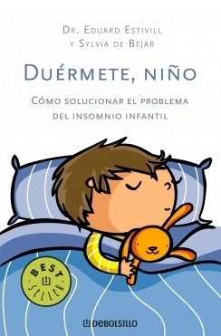 Portada del libro DUERMETE, NIÑO. Cómo solucionar el problema del insomnio infantil
