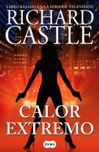 Portada de CALOR EXTREMO (Serie Castle 7)
