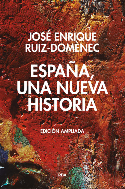 Portada del libro ESPAÑA UNA NUEVA HISTORIA. Edición ampliada