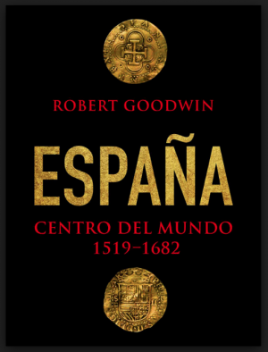 Portada del libro ESPAÑA, CENTRO DEL MUNDO 1519-1682