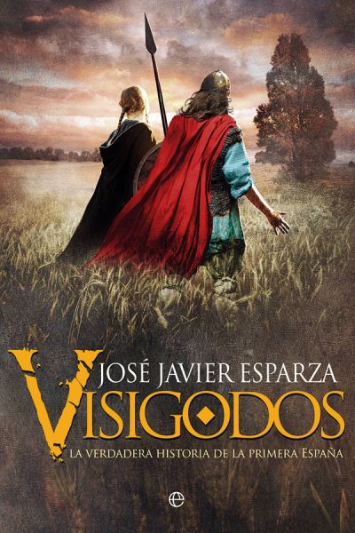 Portada del libro VISIGODOS. La verdadera historia de la primera España