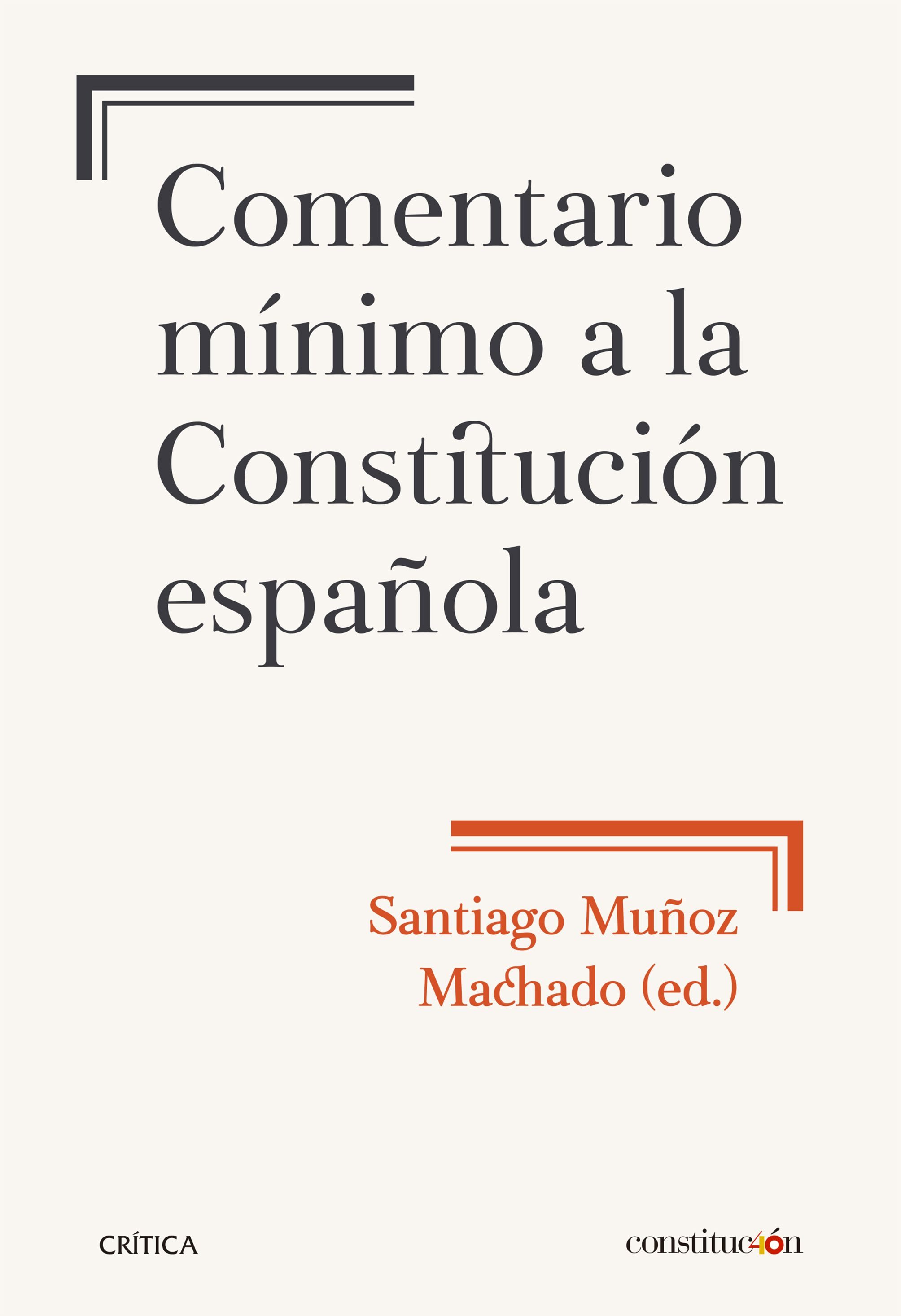 Portada de COMENTARIO MÍNIMO A LA CONSTITUCIÓN ESPAÑOLA