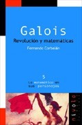 Portada del libro GALOIS REVOLUCIÓN Y MATEMÁTICAS