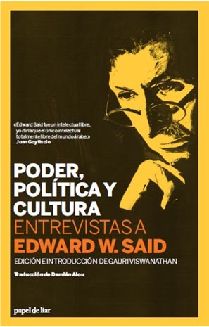 Portada del libro PODER, POLÍTICA Y CULTURA. Entrevistas a Edward W. Said