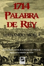 Portada del libro 1714: PALABRA DE REY