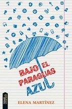 Portada de BAJO EL PARAGUAS AZUL