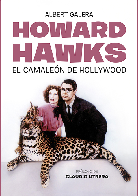 Portada del libro HOWARD HAWKS. El camaleón de Hollywood