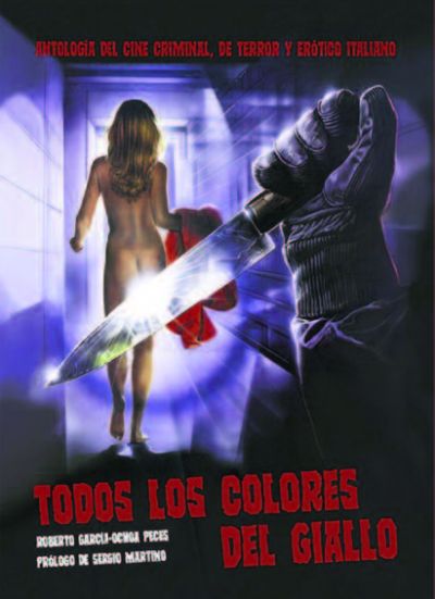 Portada del libro TODOS LOS COLORES DEL GIALLO. Antología del cine criminal, de terror y erótico italiano