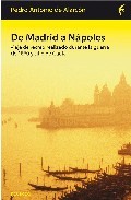 Portada del libro DE MADRID A NÁPOLES. Viaje de recreo realizado durante la guerra de 1860 y sitio de Gaeta