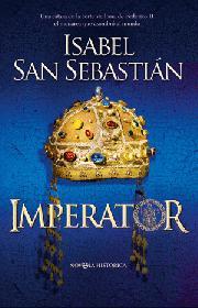 Portada del libro IMPERATOR. Una cátara en la corte siciliana de Federico II, el monarca que asombró al mundo