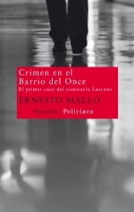 Portada del libro CRIMEN EN EL BARRIO DEL ONCE. El primer caso del comisario Lascano