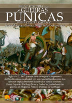 Portada del libro BREVE HISTORIA DE LAS GUERRAS PÚNICAS. Roma contra Cartago