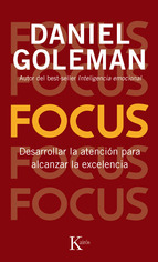 Portada del libro FOCUS. Desarrollar la atención para alcanzar la excelencia