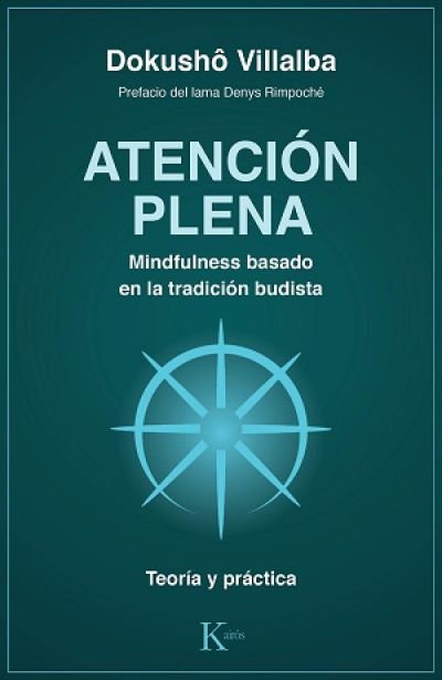 Portada del libro ATENCIÓN PLENA. Mindfulness basado en la tradición budista