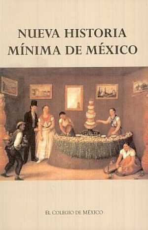 Portada del libro NUEVA HISTORIA MÍNIMA DE MÉXICO