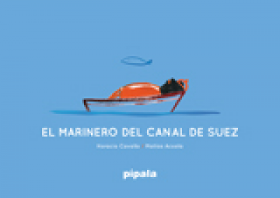 Portada del libro EL MARINERO DEL CANAL DE SUEZ