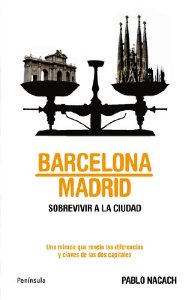 Portada del libro BARCELONA-MADRID. SOBREVIVIR A LA CIUDAD